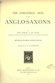 Cover of: The industrial arts of the Anglo-Saxons by Baye, Joseph baron de
