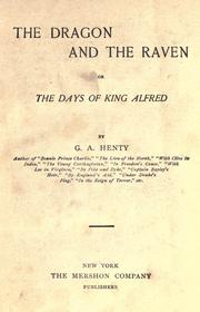 Cover of: The dragon and the raven by G. A. Henty