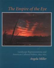 Cover of: The Empire of the Eye by Angela Miller