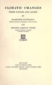 Cover of: Climatic changes by Huntington, Ellsworth