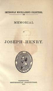 Cover of: ... Memorial of Joseph Henry by Smithsonian Institution, Smithsonian Institution