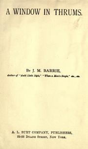 Cover of: A window in Thrums by J. M. Barrie