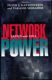 Cover of: Network power by edited by Peter J. Katzenstein and Takashi Shiraishi.