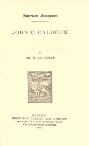 Cover of: John C. Calhoun by Hermann Eduard Von Holst