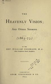 Cover of: The heavenly vision by William Cochrane