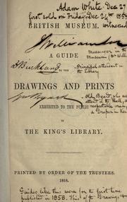 Cover of: A guide to the drawings and prints exhibited to the public in the King's Library.