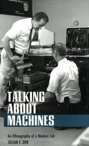 Cover of: Talking about machines by Julian E. Orr