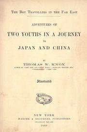 Cover of: The boy travellers in the Far East, part first: adventures of two youths in a journey to Japan and China
