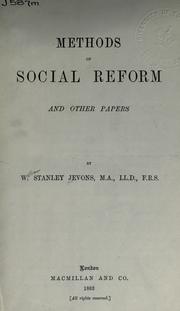Cover of: Methods of social reform and other papers.