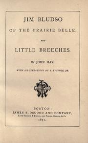 Jim Bludso of the Prairie Belle, and Little Breeches by John Hay