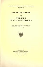 Cover of: Mythical bards and The life of William Wallace by William Henry Schofield