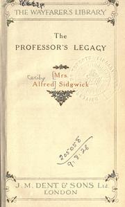 Cover of: The professor's legacy by Cecily (Ullmann) Sidgwick
