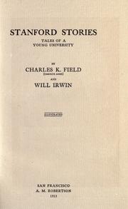 Stanford stories by Charles K. Field