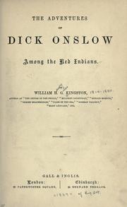 Cover of: Adventures of Dick Onslow among the Red Indians