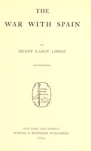 Cover of: The war with Spain by Henry Cabot Lodge