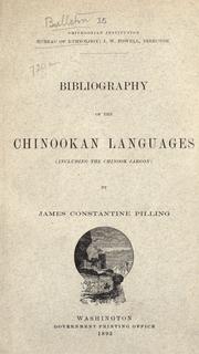 Bibliography of the Chinookan languages (including the Chinook jargon) by James Constantine Pilling