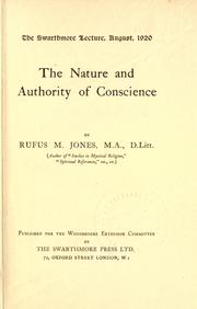 Cover of: The nature and authority of conscience by Jones, Rufus Matthew