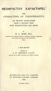 Cover of: Theoprastou charakteres: The Characters of Theoprastus; an English translation from a revised text with introduction and notes by R.C. Jebb ...  A new ed.