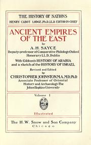 Cover of: Ancient empires of the East by Archibald Henry Sayce