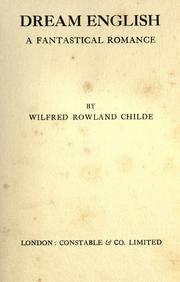 Cover of: Dream English by Wilfred Rowland Childe