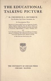 Cover of: The educational talking picture by Frederick Leonard Devereux