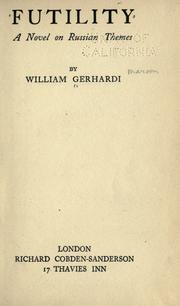 Cover of: Futility by William Alexander Gerhardie