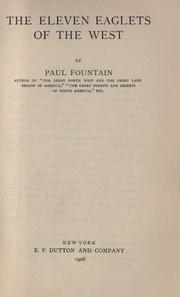 Cover of: The eleven eaglets of the West by Paul Fountain