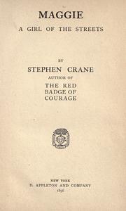 Cover of: Maggie, a girl of the streets by by Stephen Crane