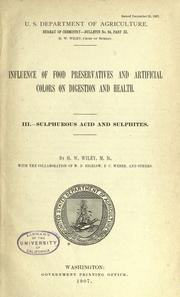 Cover of: Influence of food preservatives and artificial colors on digestion and health. by Wiley, Harvey Washington