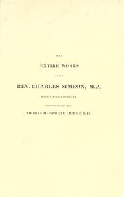 Cover of: The Entire Works of the Rev. C. Simeon