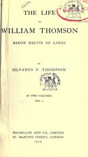 Cover of: life of William Thomson, Baron Kelvin of Largs.