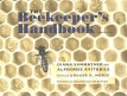 Cover of: The Beekeeper's Handbook, Third Edition by Alphonse Avitabile, Diana Sammataro