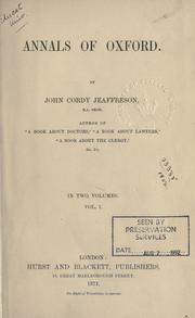 Cover of: Annals of Oxford. by John Cordy Jeaffreson, John Cordy Jeaffreson