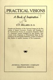 Cover of: Practical visions by Frederick Payne Millard