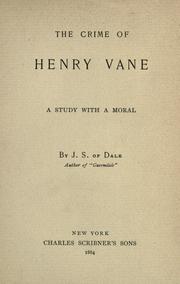 Cover of: The crime of Henry Vane: a study with a moral