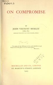 Cover of: On compromise. by John Morley, 1st Viscount Morley of Blackburn