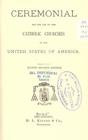 Ceremonial for the use of the Catholic churches in the United States of America by Catholic Church