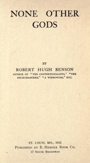 Cover of: None other Gods by Robert Hugh Benson