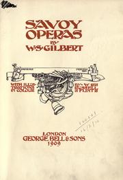 Cover of: The Savoy operas: being the complete text of the Gilbert and Sullivan operas as originally produced in the years 1875-1896.
