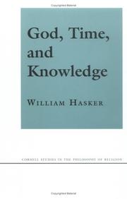 Cover of: God, Time, and Knowledge (Cornell Studies in the Philosophy of Religion) by William Hasker