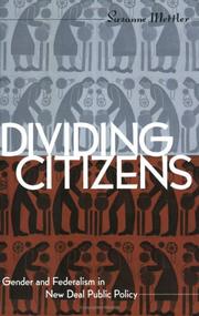 Cover of: Dividing citizens: gender and federalism in New Deal public policy