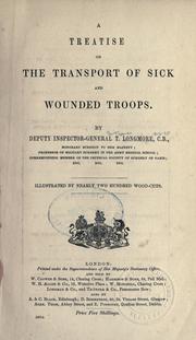 Cover of: A treatise on the transport of sick and wounded troops by Longmore, T. Sir