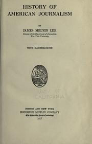History of American journalism by James Melvin Lee