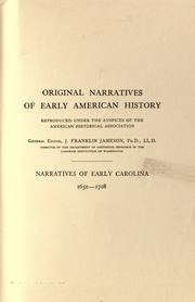 Cover of: Narratives of early Carolina, 1650-1708