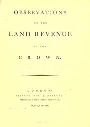 Cover of: Observations on the land revenue of the Crown.