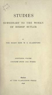 Cover of: Studies subsidiary to the works of Bishop Butler by William Ewart Gladstone