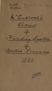 Cover of: [Review of the] Finance accounts of the United Kingdom for the year ended 5th January, 1823 ... by J. R. McCulloch