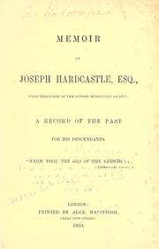 Memoir of Joseph Hardcastle by Emma Corsbil Hardcastle