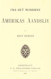 Cover of: Fra det moderne Amerikas aandsliv by Knut Hamsun