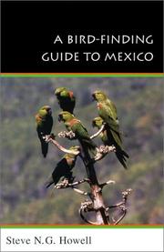 Cover of: A bird-finding guide to Mexico by Steve N. G. Howell